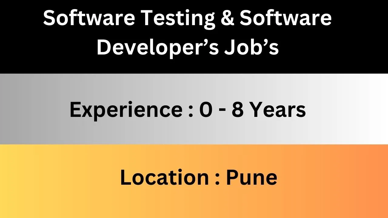 Software Testing And Developers Jobs in Pune | 2024 | Apply Now ...